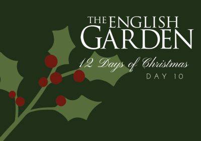 The English Garden advent calendar: Day 10 - theenglishgarden.co.uk - Britain