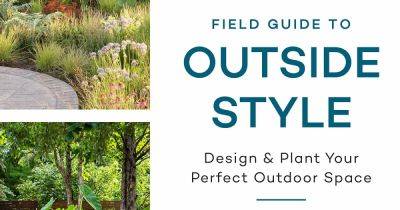 Field Guide to Outside Style: A Book Review - gardenerspath.com