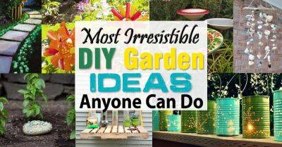 Most Irresistible DIY Garden Ideas Anyone Can Do - balconygardenweb.com