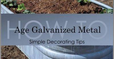 How to Age Galvanized Metal - hometalk.com