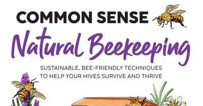 Common Sense Natural Beekeeping Book Review - gardenerspath.com