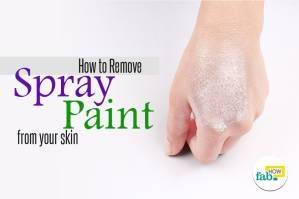 How to Remove Spray Paint from Your Skin - fabhow.com