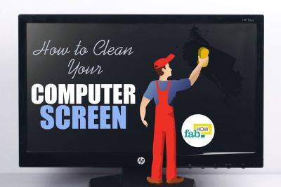 How to Clean Your Computer Screen - fabhow.com - Poland