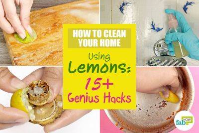 How to Clean Your Home Using Lemons: 15+ Genius Hacks - fabhow.com - Poland