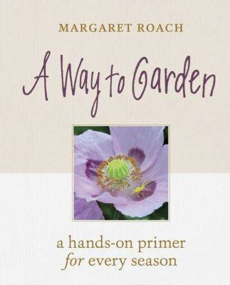 Pre-order the new ‘a way to garden’ book, get a free lecture or webinar ticket! - awaytogarden.com - county Hudson - county Valley