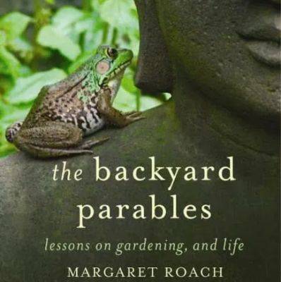 ‘the backyard parables’ and my other books - awaytogarden.com - New York