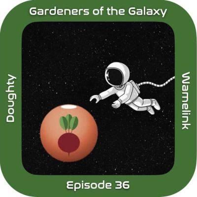 Food for Mars and Moon with Wieger Wamelink (GotG36) - theunconventionalgardener.com